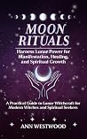 Moon Rituals: Har...