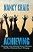 Achieving