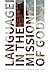 Language in the Mission of God (Publications in Scripture Engagement)