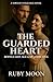 The Guarded Heart by Ruby Moon