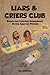 Liar's and Crier's Club