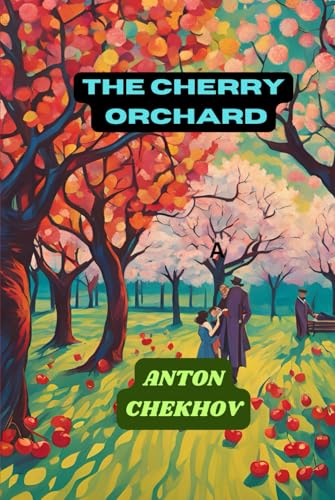 The Cherry Orchard