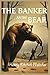 The Banker and the Bear