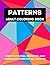 Patterns: An Adult Coloring...