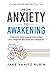 From Anxiety to Awakening by Jake Yanitz Rubin