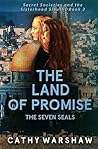 The Land of Promise, The Seven Seals: A Young Adult Mystery Thriller (Secret Societies and the Sisterhood Sleuths)