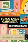 Fuego en la garganta