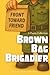 Brown Bag Brigadier: Author...