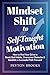 MINDSET SHIFT to SELF-TAUGH...