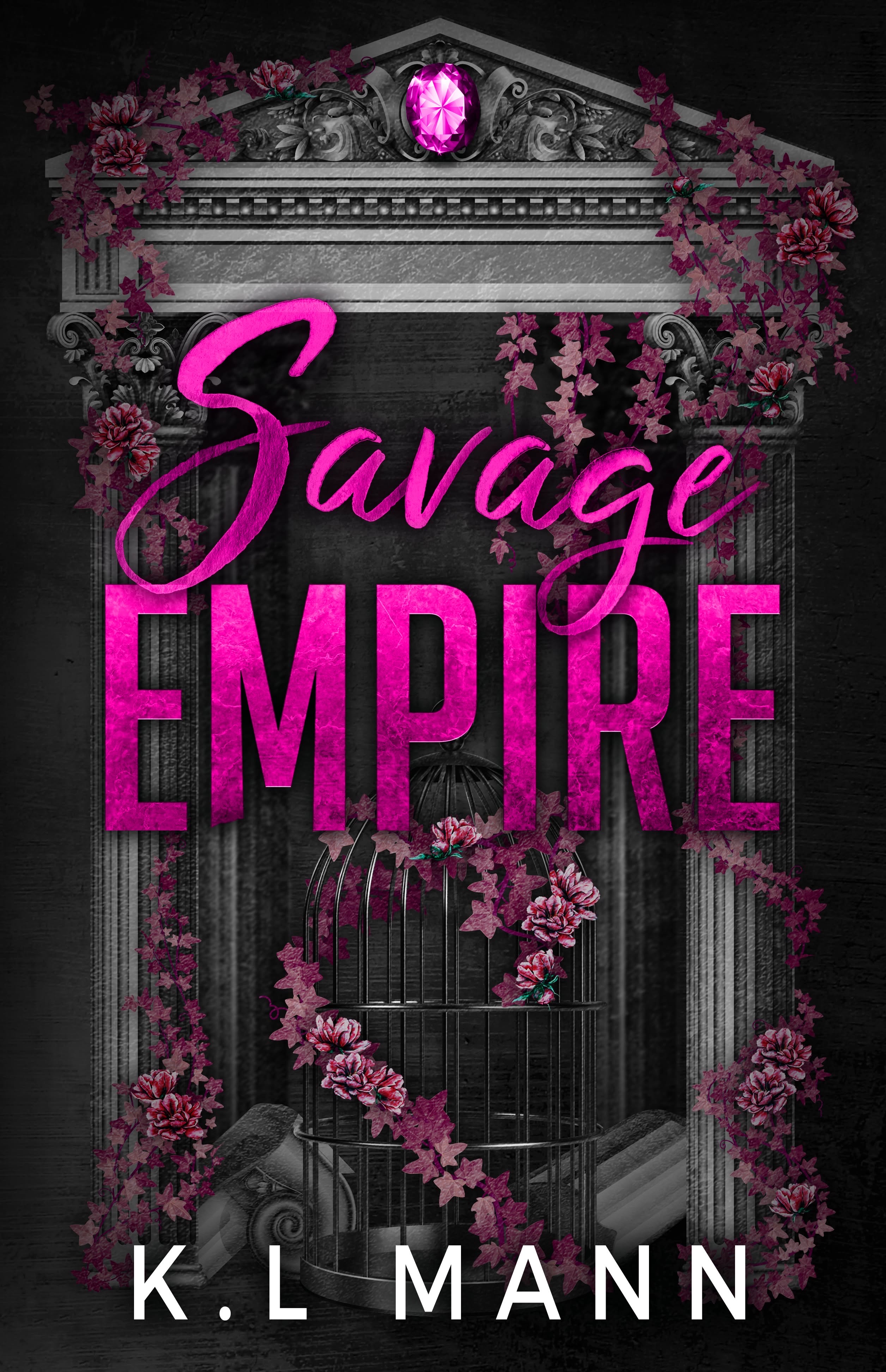Savage Empire (The Moretti Empire, #3)