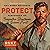 Protect (Sky Ridge Hotshots #2)