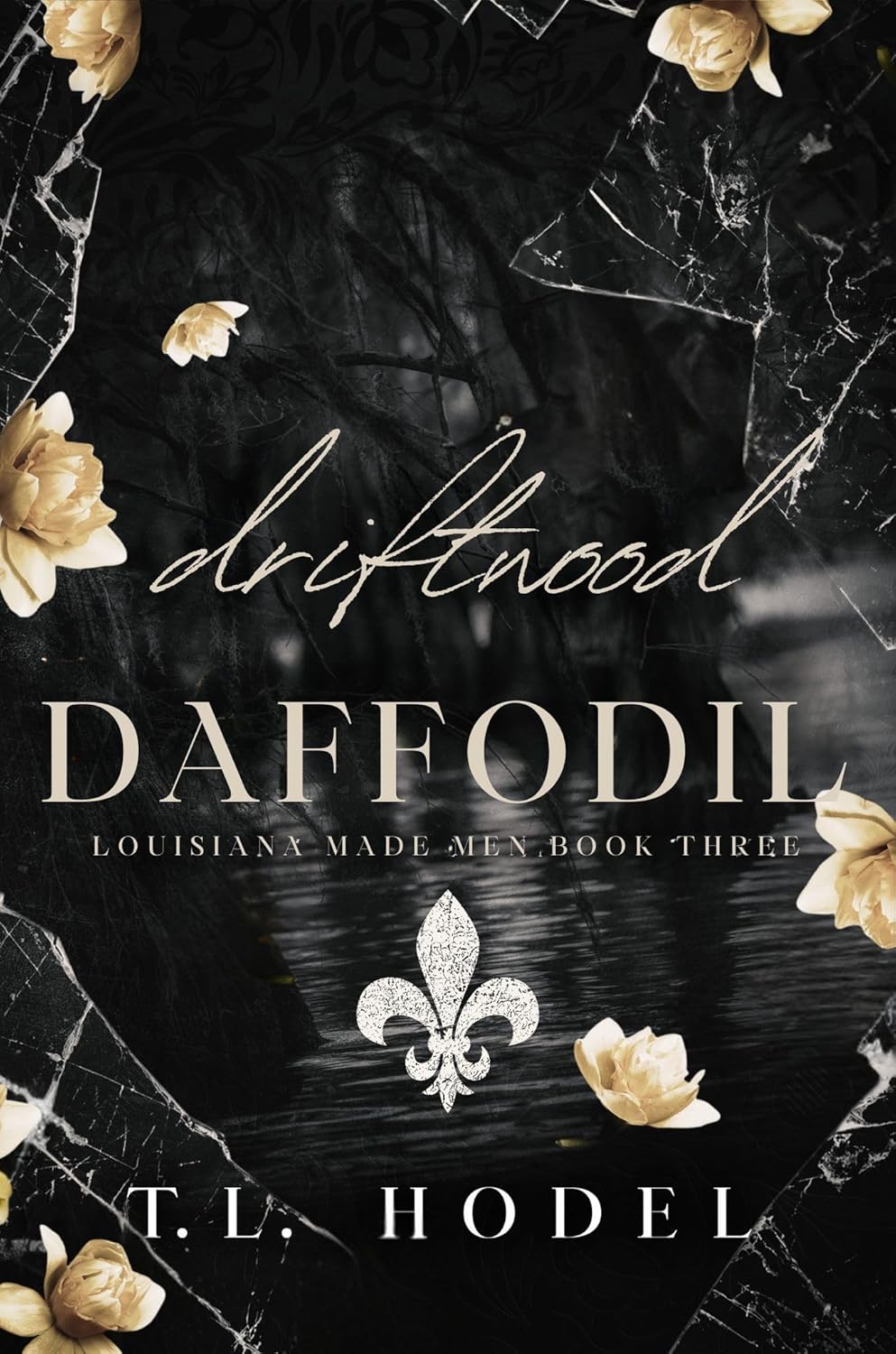 Driftwood Daffodil (Louisiana Made Men #3)