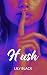 Hush