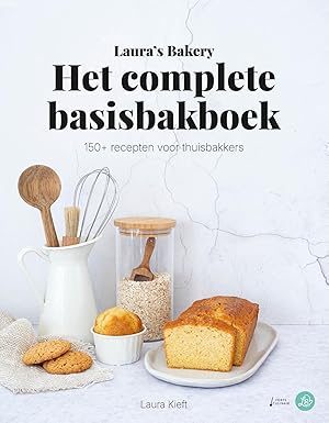 Laura's Bakery Het complete Basisbakboek (Hardcover)