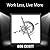 Work Less, Live More