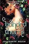 Bonded by Thorns