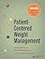Patient-Centered Weight Management by Robert F. Kushner
