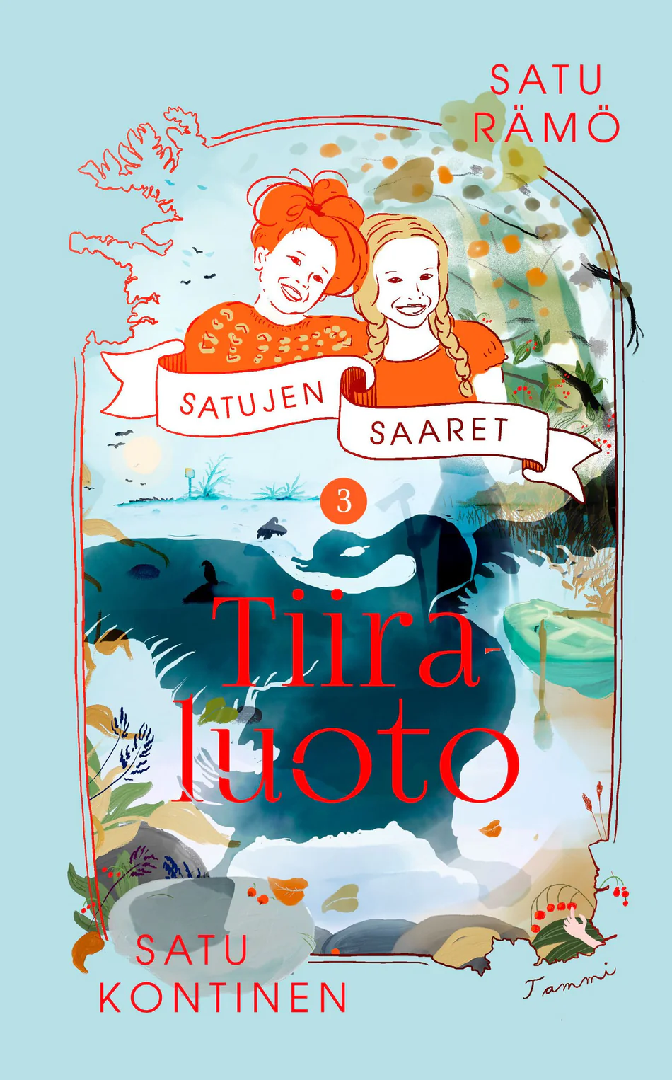 Tiiraluoto (Satujen saaret, #3)