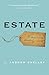 Estate by J. Andrew Shelley