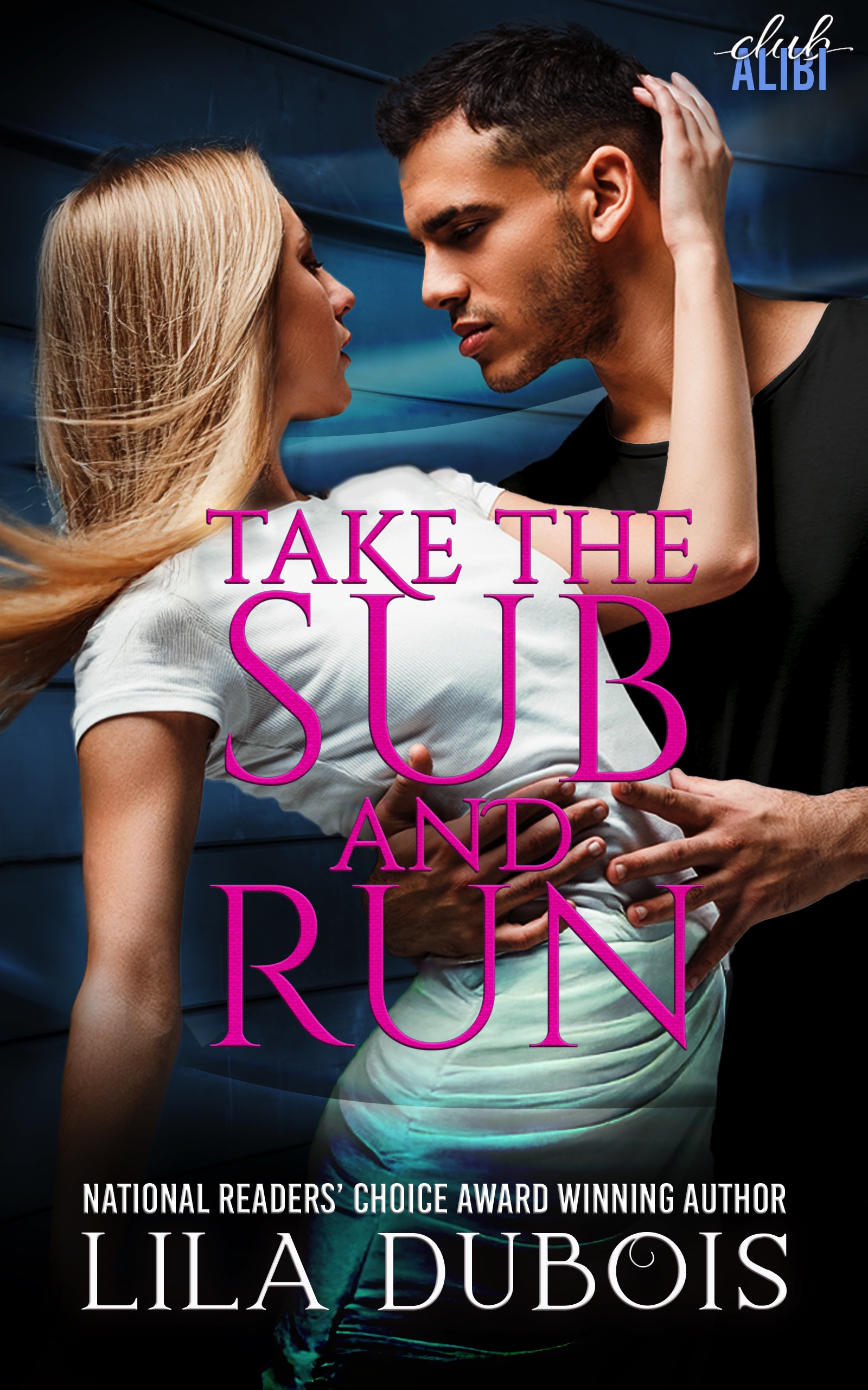 Take the Sub and Run (Club Alibi Book 2)