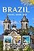 Brazil Travel Guide 2024: I...