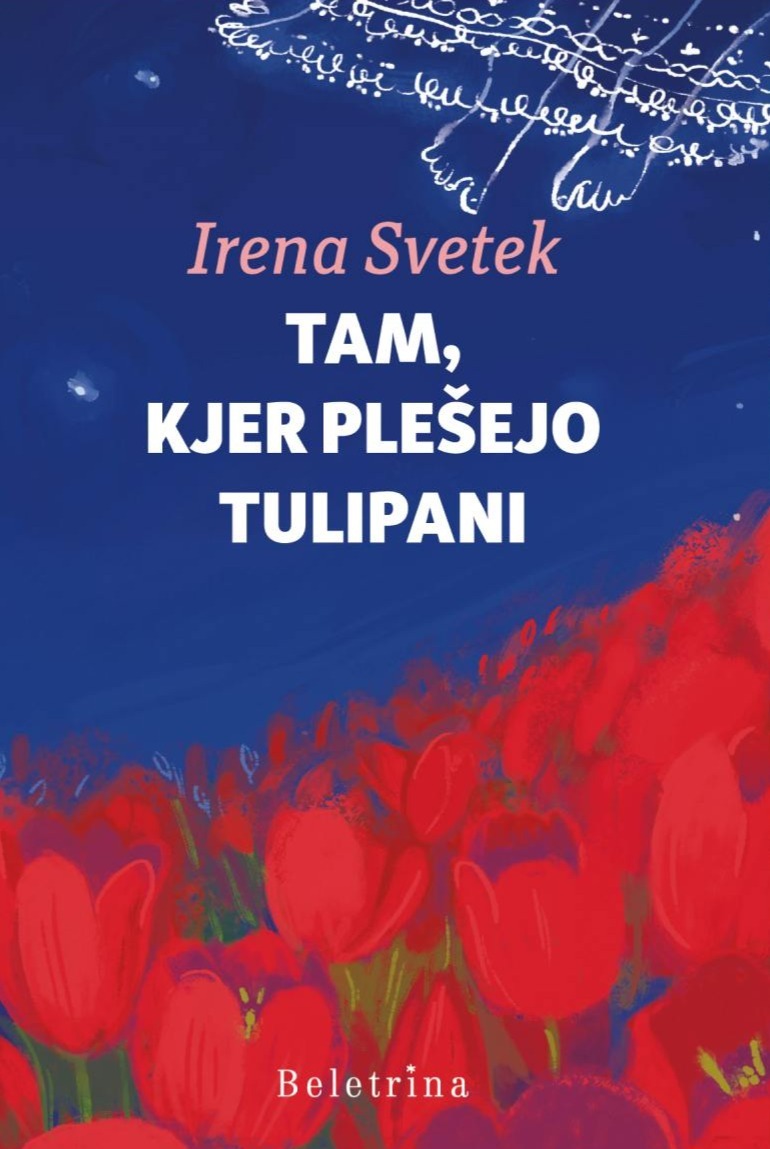 Tam, kjer plešejo tulipani