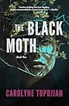 The Black Moth (Mave Michael series Book 2) The Black Moth (Mave Michael series Book 2)