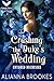 Crashing the Duke’s Wedding by Alianna Brookes