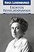 Rosa Luxemburgo by ROSA LUXEMBURGO