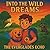 Into the Wild Dreams: The E...