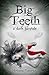 Big Teeth: a dark fairytale