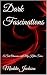 Dark Fascinations  by Maddie Jackson