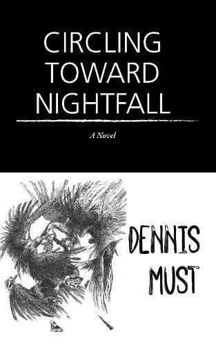 Circling Toward Nightfall: A Novel (Hardcover)