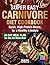 Super Easy Carnivore Diet C...
