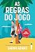 As regras do jogo by Sarah Adams As regras do jogo by Sarah Adams
