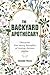 The Backyard Apothecary: Di...