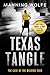 Texas Tangle: The Case of the Missing Coed: A Merit Bridges Short Story Featuring Ag Malone (Merit Bridges Legal Thriller)