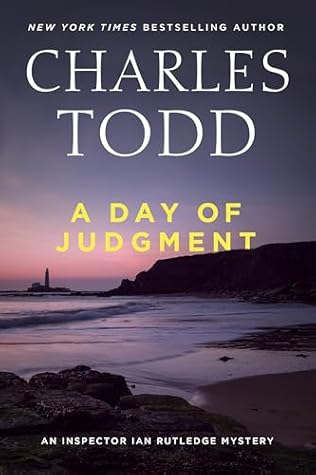 A Day of Judgment (Inspector Ian Rutledge Mysteries)
