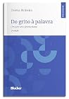 Do grito à palavr...