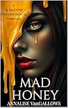 Mad Honey (Origin...
