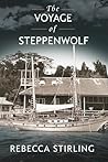 The Voyage of Steppenwolf by Rebecca Stirling The Voyage of Steppenwolf by Rebecca Stirling