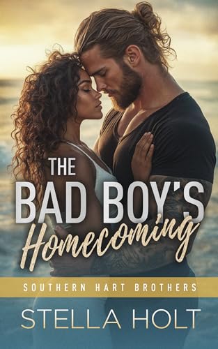 The Bad Boy’s Homecoming (The Southern Hart Brothers, #2)