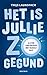 Het is jullie zo gegund (Dutch Edition)