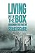Living Out of the Box: Changing the Face of Healthcare
