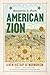 American Zion: A New History of Mormonism