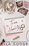 True Hearts by Ella Goode
