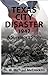Texas City Disaster 1947: A...