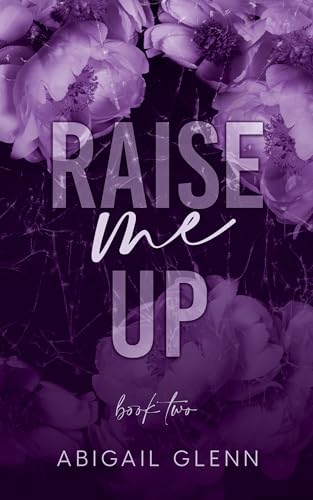 Raise Me Up (Atonement, #2)