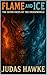 Flame and Ice: The Seven Fa...