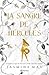 La sangre de Hércules by Jasmine Mas